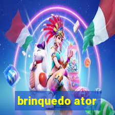 brinquedo ator